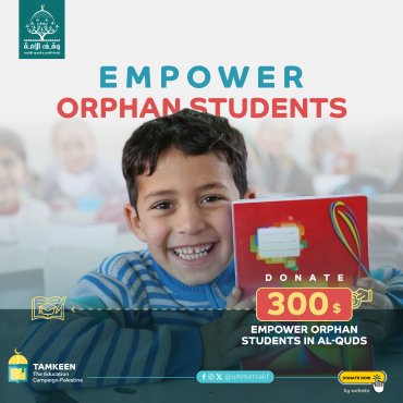 Empower Orphan Students in Al-Quds