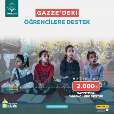 Gazze’deki Öğrencilere Destek