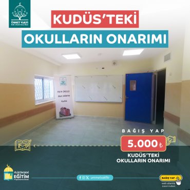 Kudüs’teki Okulların Onarımı