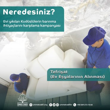 Tefrişat (Ev Eşyalarının Alınması)