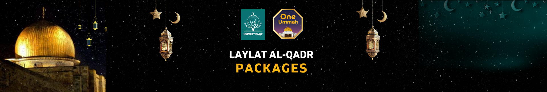 Laylat Al-Qadr Packages 2025