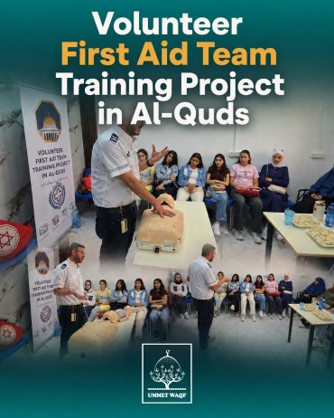Volunteer First Aid Team Training Project in Al-Quds